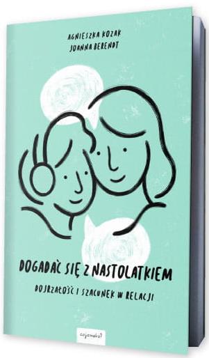 DOGADAĆ SIĘ Z NASTOLATKIEM