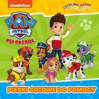 PSI PATROL. CZYTAJMY RAZEM. PIESKI GOTOWE