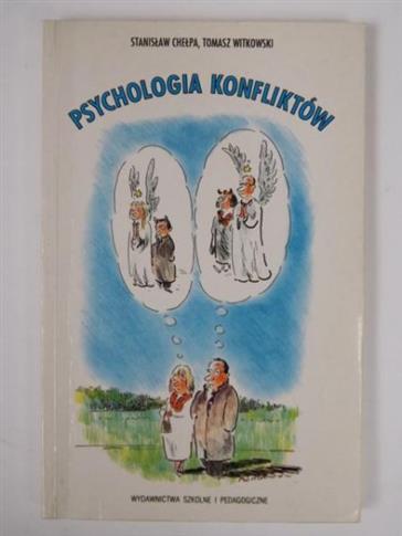 Chełpa S., - Psychologia konfilktów