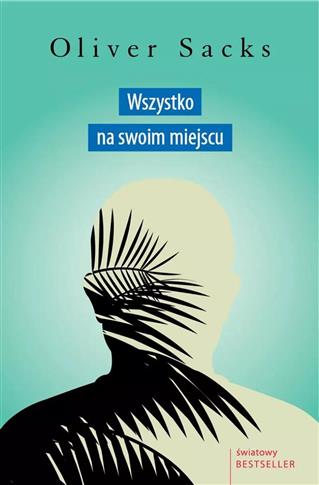 Wszystko na swoim miejscu. Pierwsze miłości i osta