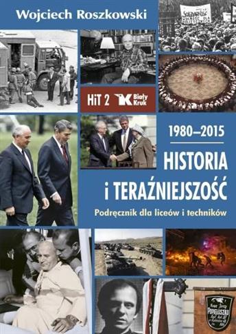 Historia i teraźniejszość. Podręcznik dla liceów i