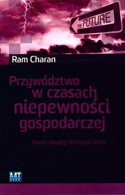 PRZYWÓDZTWO W CZASACH NIEPEWNOŚCI GODPODARCZEJ