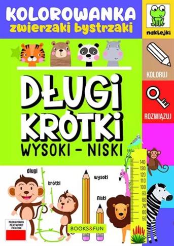 DŁUGI - KRÓTKI. WYSOKI - NISKI. KOLOROWANKA. ZWIER