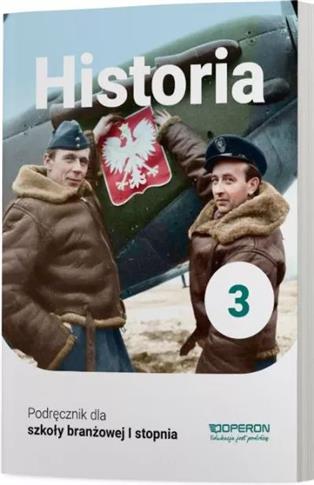 Historia 3. Podręcznik dla szkół branżowych