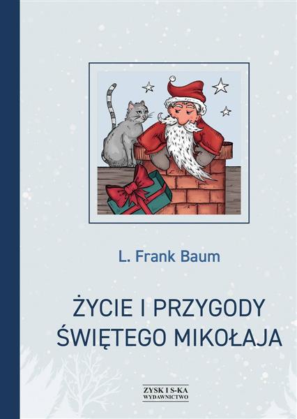 ŻYCIE I PRZYGODY ŚWIĘTEGO MIKOŁAJA