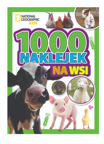 1000 NAKLEJEK. NA WSI. NATIONAL GEOGRAPHIC KIDS