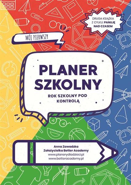 MÓJ PIERWSZY PLANER SZKOLNY. ROK SZKOLNY POD KONTR