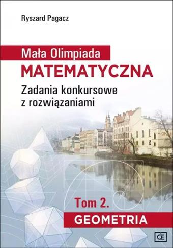 MAŁA OLIMPIADA MATEMATYCZNA. ZADANIA KONKURSOWE