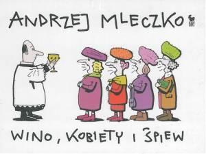 Wino, kobiety i śpiew