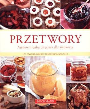 PRZETWORY NIEPOWTARZALNE PRZEPISY DLA SMAKOSZY