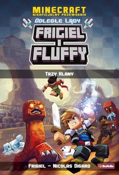 MINECRAFT. FRIGIEL I FLUFFY. ODLEGŁE LĄDY. TRZY KL