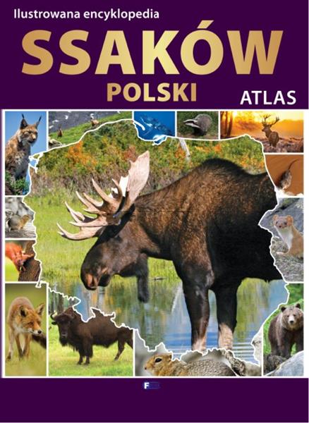 ILUSTROWANA ENCYKLOPEDIA SSAKÓW POLSKI. ATLAS