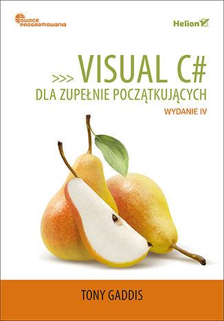 VISUAL C# DLA ZUPEŁNIE POCZĄTKUJĄCYCH. OWOCE