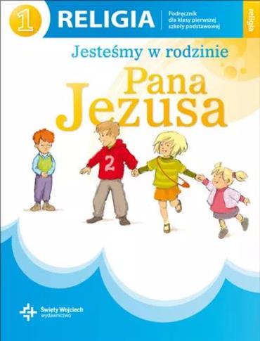 Jesteśmy w rodzinie Pana Jezusa. Katechizm dla kla