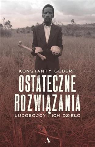 Ostateczne rozwiązania