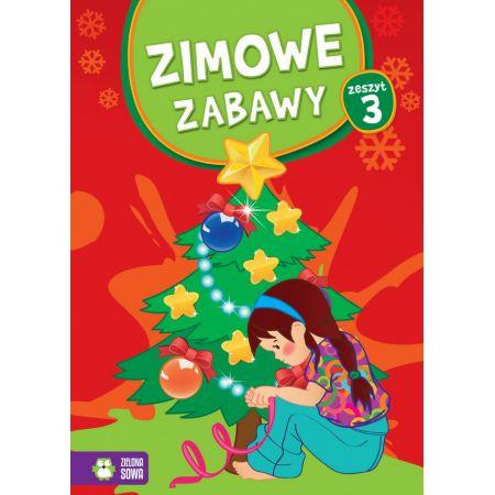 ZIMOWE ZABAWY. ZESZYT 3