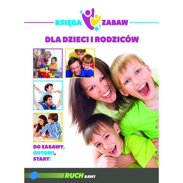 KSIĘGA ZABAW DLA DZIECI I RODZICÓW