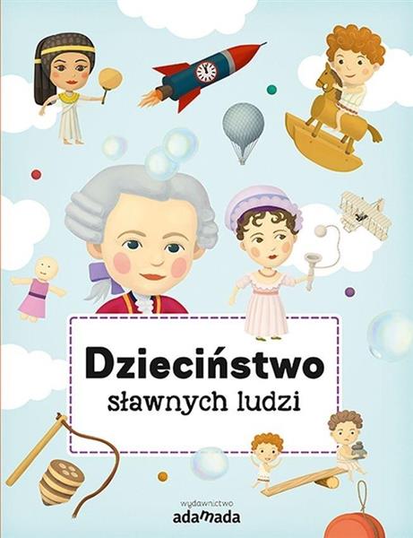 DZIECIŃSTWO SŁAWNYCH LUDZI