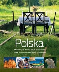 POLSKA. NAJPIĘKNIEJSZE, NAJCIEKAWSZE, NAJCENNIEJSZ