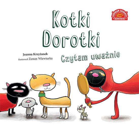 KOTKI DOROTKI. CZYTAM UWAŻNIE