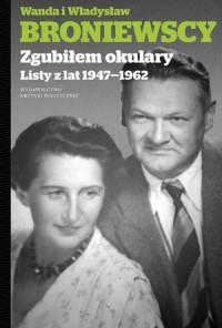 ZGUBIŁEM OKULARY LISTY Z LAT 1947-1962