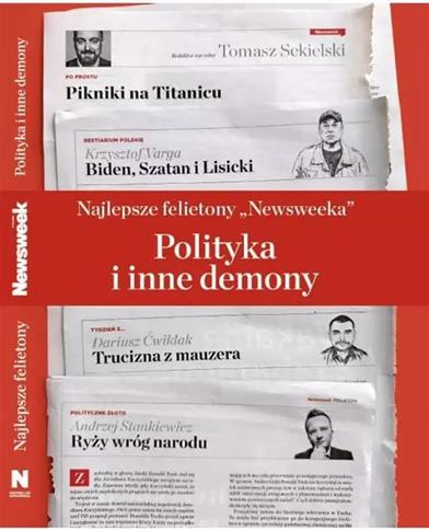 Najlepsze felietony `Newsweeka`. Polityka i inne