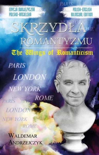 SKRZYDŁA ROMANTYZMU / THE WINGS OF ROMANTICISM