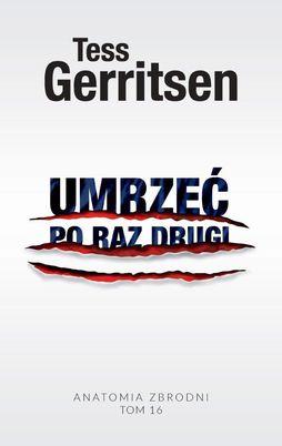 UMRZEĆ PO RAZ DRUGI