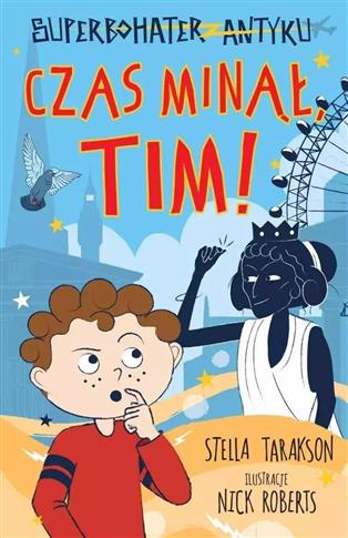 Superbohater z antyku. Tom 10. Czas minął, Tim!