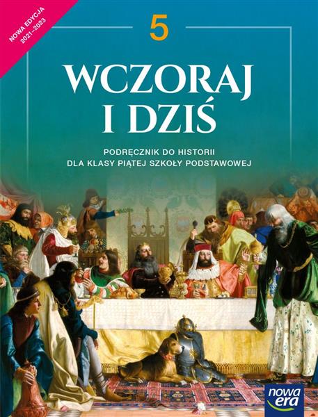 WCZORAJ I DZIŚ. HISTORIA. PODRĘCZNIK DLA KLASY 5 S