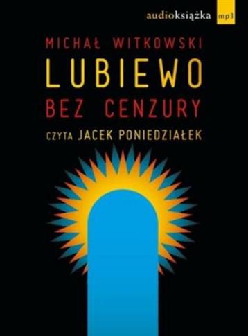 Lubiewo bez cenzury. Audiobook