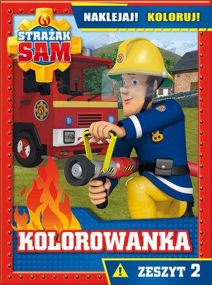 STRAŻAK SAM KOLOROWANKA NAKLEJAJ! KOLORUJ! ZESZYT