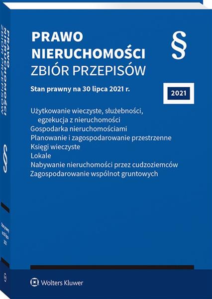 PRAWO NIERUCHOMOŚCI. ZBIÓR PRZEPISÓW