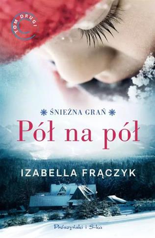 PÓŁ NA PÓŁ