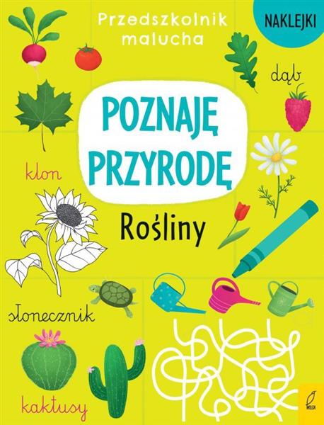 ROŚLINY POZNAJĘ PRZYRODĘ PRZEDSZKOLNIK MALUCHA