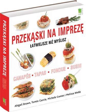 Przekąski na imprezę łatwiejsze niż myślisz.