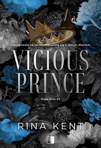 Vicious Prince. Royal Elite. Tom 5