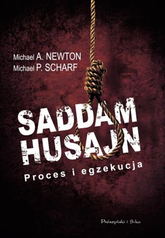 SADDAM HUSAJN PROCES I EGZEKUCJA