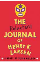 RELUCTANT JOURNAL OF HENRY K. LARSEN