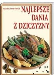 Najlepsze dania z dziczyzny