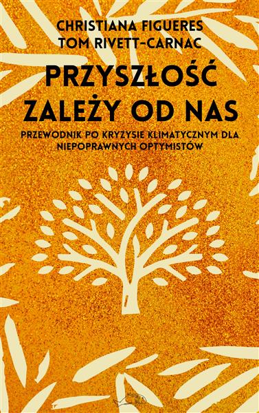 PRZYSZŁOŚĆ ZALEŻY OD NAS. PRZEWODNIK