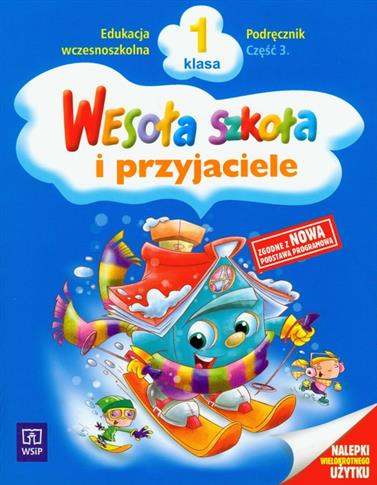 Wesoła szkoła i przyjaciele. Klasa 1. Podręcznik.