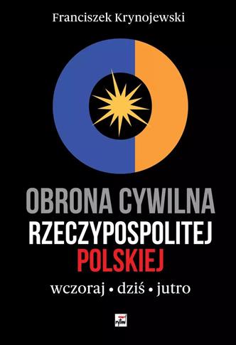 Obrona cywilna Rzeczypospolitej Polskiej wczoraj,