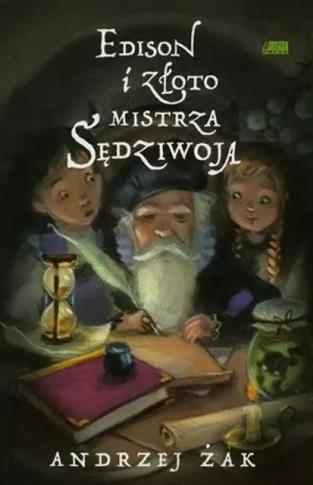 EDISON I ZŁOTO MISTRZA SĘDZIWOJA