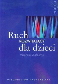 RUCH ROZWIJAJĄCY DLA DZIECI