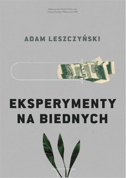 EKSPERYMENTY NA BIEDNYCH