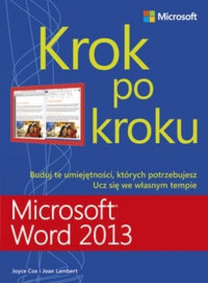 MICROSOFT WORD 2013. KROK PO KROKU