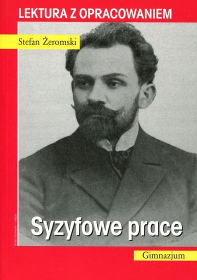 SYZYFOWE PRACE. LEKTURA Z OPRACOWANIEM