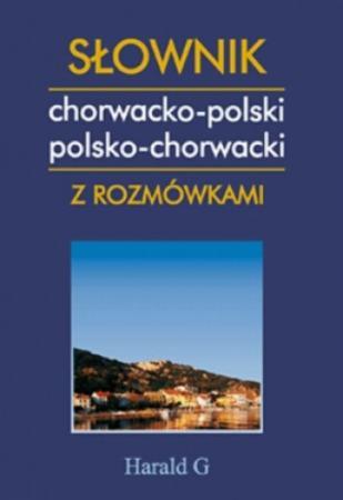 SŁOWNIK CHORWACKO-POLSKI POLSKO-CHORWACKI