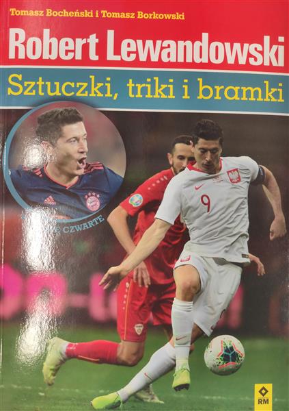 ROBERT LEWANDOWSKI. SZTUCZKI, TRIKI I BRAMKI